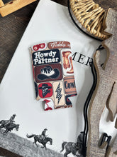 Load image into Gallery viewer, Howdy Partner Koozie (2 sizes)