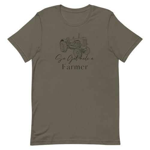 So God Made A Farmer t-shirt