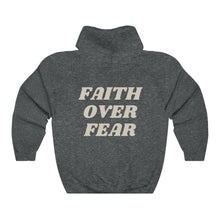 Load image into Gallery viewer, Faith Over Fear Sweatshirt