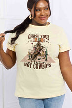 Load image into Gallery viewer, Simply Love Full Size CHASE YOUR DREAMS NOT COWBOYS Graphic Cotton Tee