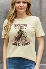 Load image into Gallery viewer, Simply Love Full Size CHASE YOUR DREAMS NOT COWBOYS Graphic Cotton Tee