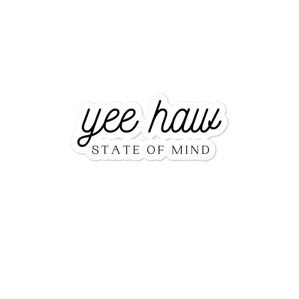 yee-haw state of mind sticker