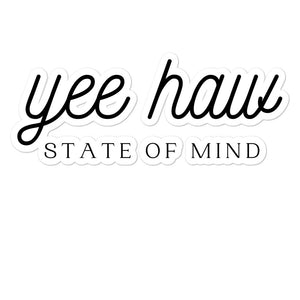 yee-haw state of mind sticker