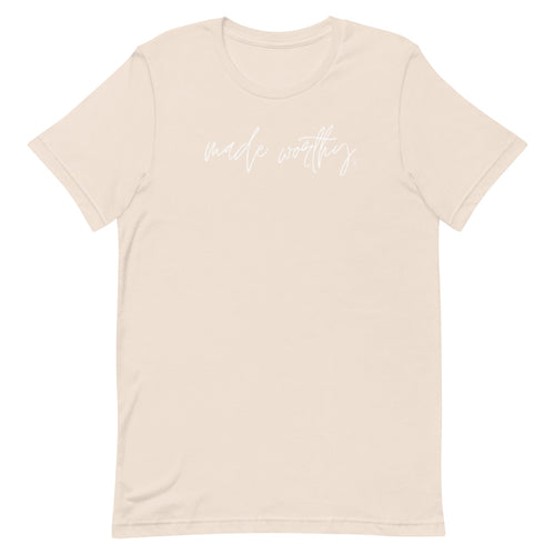 Made Worthy Tee