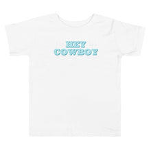 Load image into Gallery viewer, Hey Cowboy Toddler Tee