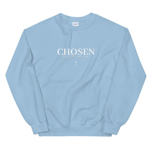 Chosen By The King Sweatshirt