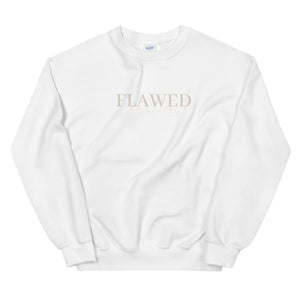 Flawed Yet Worthy Sweatshirt