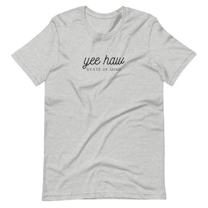 Yee Haw State Of Mind T-Shirt