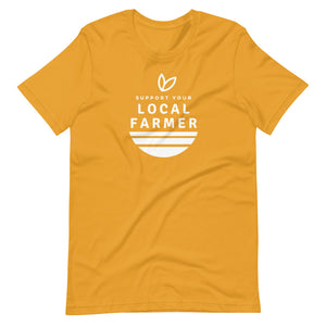 Support Your Local Farmer Unisex T-Shirt